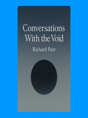 cover image of Conversations With the Void